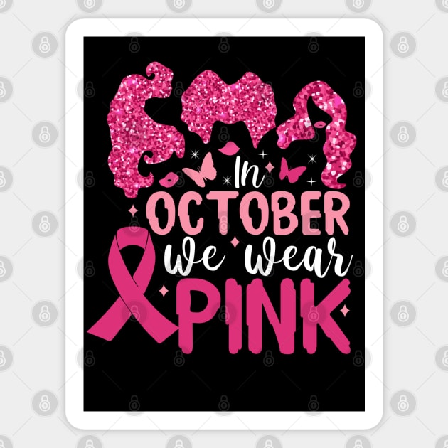 In October We Wear Pink Magnet by Myartstor 